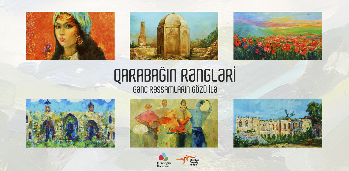 QDF “Qarabağın Rəngləri” adlı layihəni təqdim edir